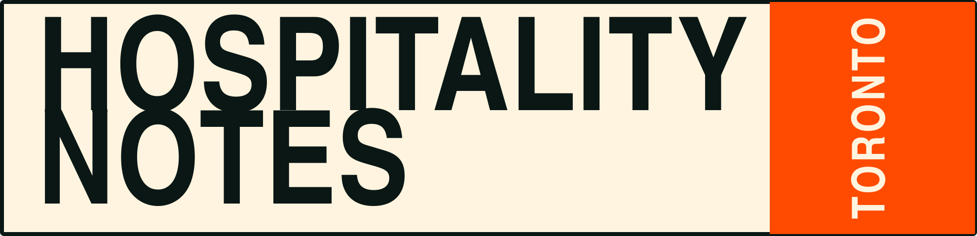 Hospitality Notes — Toronto